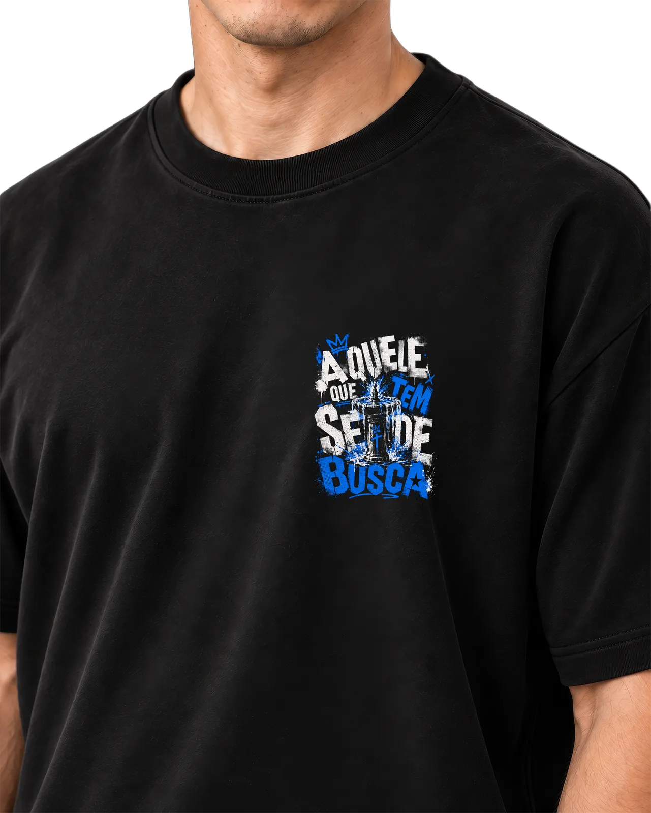 Camiseta Oversized Aquele que tem sede costas